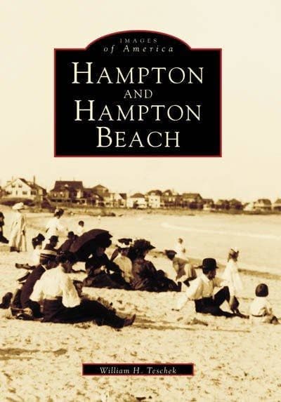 Hampton and Hampton Beach by Arcadia Publishing